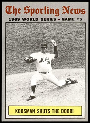 1970 Topps 309 1969-Es World Series - Játék 5 - Koosman Becsukódott az Ajtó Jerry Koosman New York/Baltimore Mets/Orioles