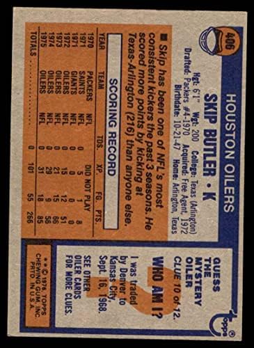 1976 Topps 406 Skip Butler Houston Oilers (Foci Kártya) VG/EX Oilers Texas - Arlington